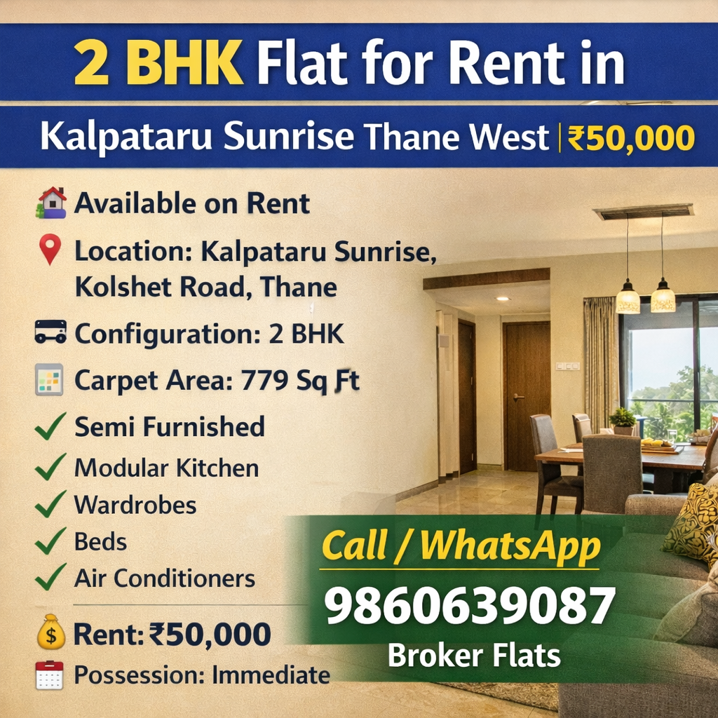 2 BHK Flat for Rent in Kalpataru Sunrise Thane West | Broker Flats