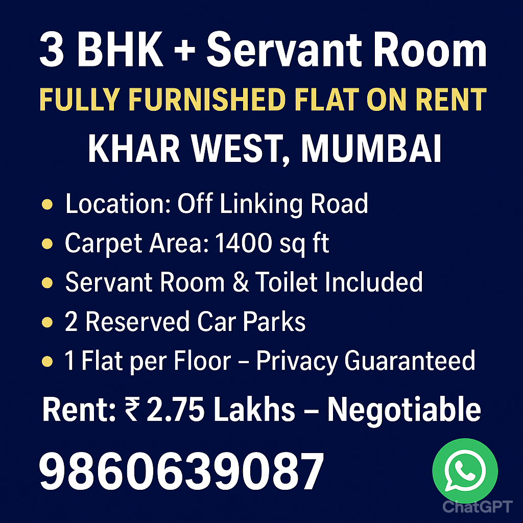 3 BHK + Servant Room Fully Furnished Flat on Rent – Khar West, Mumbai